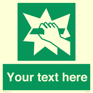 Custom Break Glass Sign